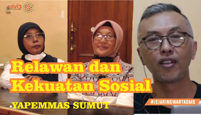 YAPEMMAS Sumut; Relawan Masih Potensial Jadi Kekuatan Sosial
